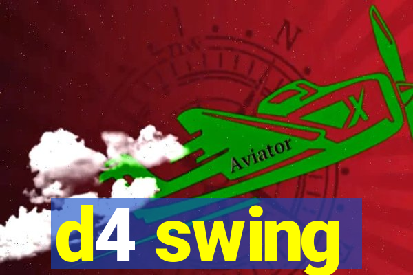 d4 swing
